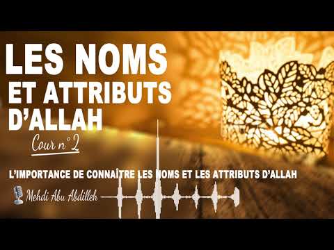 Les noms et attributs d'Allah