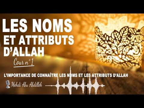 Les noms et attributs d'Allah