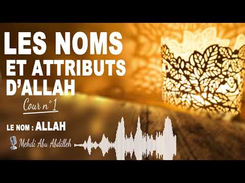Les noms et attributs d'Allah