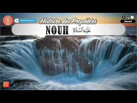 Le Prophète Nouh que la paix soit sur lui